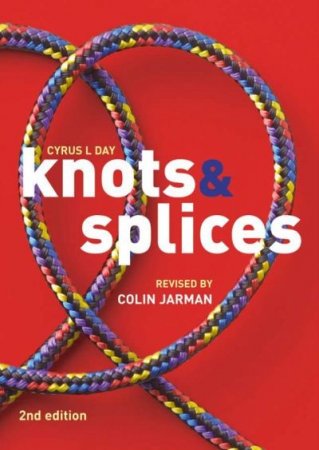 Обложка к Колин Джермен. Узлы и сращивания / Knots and Splices (2012) PDF